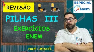 PILHAS III  EXERCÍCIOS IMPERDÍVEIS PARA O ENEM [upl. by Moht]