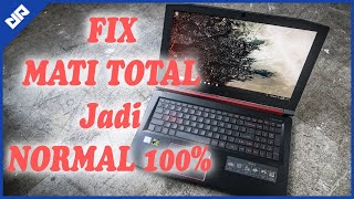 Memperbaiki Laptop Acer MATOT Lampu Indikator Tidak menyala  Gaming Acer Nitro 5 Predator [upl. by Htebasil]