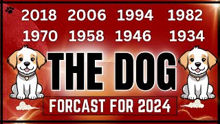 DOG CHINESE FORECAST FOR 2024  quotWhat Does 2024 Hold For Youquot [upl. by Kreit]