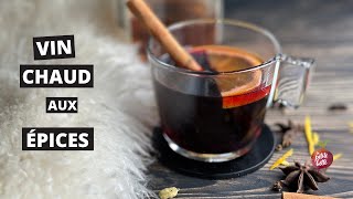 VIN CHAUD AUX ÉPICES 🍷🍷 [upl. by Ejroj]