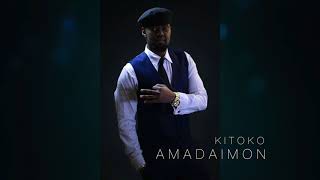 Amadaimon by Kitoko Official Audio [upl. by Odnam]