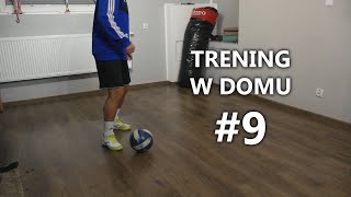 Trening piłkarski w domu  9 [upl. by Jaylene]