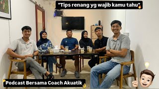 “ Podcast Bersama Coach Akuatik” [upl. by Remat]