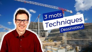 3 mots techniques à connaitre pour un dessinateurprojeteur [upl. by Anirba]