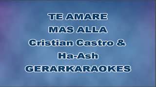 Te amaré más allá  Cristian Castro amp HAASH  Karaoke [upl. by Lazos270]