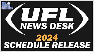 The Official 2024 UFL Schedule Release is HERE  UFL News Desk [upl. by Aleehs752]