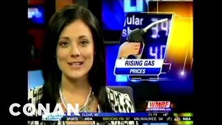 Newscasters Agree Rising Gas Prices Edition  CONAN on TBS [upl. by Koby]