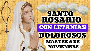 El Santo Rosario con letanías de hoy martes 5 NOVIEMBRE 2024 misterios dolorosos 🌹♥️✝️✨🙏 RENOVADO [upl. by Abrahan]