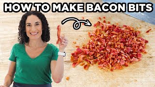 How to Make Crispy Bacon Bits the EASY Way [upl. by Kenwrick]