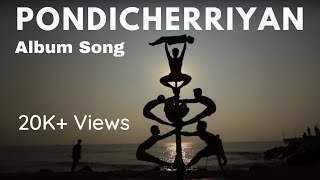 Pondicherriyan  Tamil album song [upl. by Pickar]