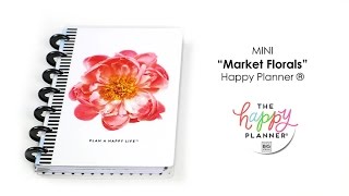 ‘Market Floral’ Exclusive Happy Planner® Preview  MINI [upl. by Clovis]