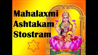 NAMASTESTU MAHAMAYE  MAHALAKSHMI ASHTAKAM  LAKSHMI STOTRAM  CHANTS  LAKSHMI DEVI [upl. by Seabrooke]