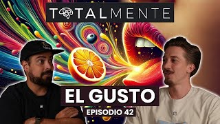 TOTALMENTE Ep 42  EL GUSTO [upl. by Musette]