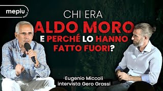 CHI ERA ALDO MORO e perché lo hanno fatto fuori  Eugenio Miccoli intervista Gero Grassi [upl. by Annelise967]