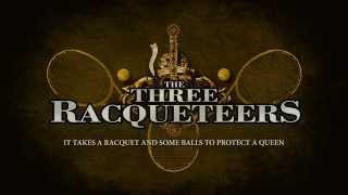 The Three Racqueteers 2015 Official Trailer [upl. by Ainig969]