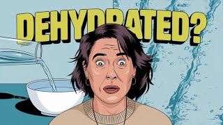 8 Clear Signs That You Might Be Dehydrated  How to deal with dehydration  Signs of dehydration [upl. by Sayed]