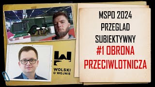 MSPO 2024  Przegląd subiektywny Obrona przeciwlotnicza [upl. by Enid]