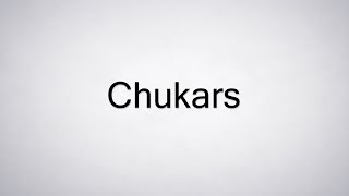 How to Pronounce Chukars [upl. by Gnaw]