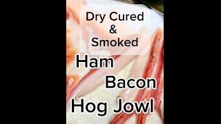 Dry cure bacon hog jowl ham amp offset smoke package and store [upl. by Prudhoe]