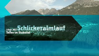 STUBAI  Schlickeralmlauf 2022  ReCap [upl. by Jarret936]