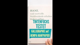 Papiertest Kalligraphie auf Hanfpapier von Hempa [upl. by Eirallam]