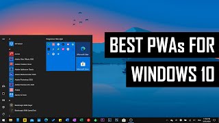 Best Progressive Web Apps PWA for Windows 10 [upl. by Grosberg]