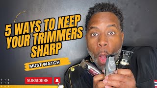 5 WAYS TO KEEP YOUR TRIMMER BLADES SHARP [upl. by Goetz]