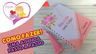 Como fazer uma Agenda Personalizada Passo a Passo [upl. by Cartwright]