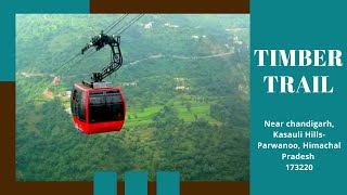 Timber Trail  Tourist attractions near CITCO Hotels Chandigarh [upl. by Rather]