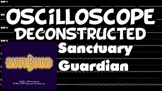 Earthbound  Sanctuary Guardian  Oscilloscope Deconstruction [upl. by Ttezil]