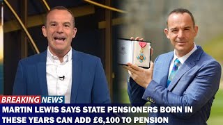 Martin Lewis Reveals How to Add £6100 to Your State Pension – Act Before Its Too Late [upl. by Gianna]