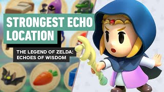 Zelda Echoes of Wisdom  How to Get the STRONGEST Echo [upl. by Nahte]