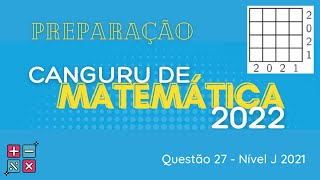 Canguru de Matemática 2021  Questão 27  Nível J [upl. by Onofredo]