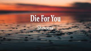 Shenseea  Die For You Lyrics [upl. by Faus]