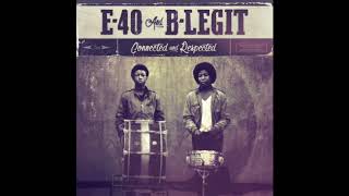 E40 amp BLegit quotFashoquot Feat JT the 4th [upl. by Oirretno]