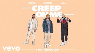 GASHI  Creep On Me Maahez Remix Audio ft French Montana DJ Snake [upl. by Harwilll]