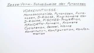 SesselformSchreibweise der Pyranosen  Chemie  Organische Chemie [upl. by Akimak]