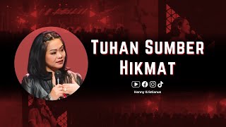 Tuhan Sumber Hikmat  Henny Kristianus [upl. by Aliahkim]