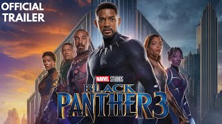 Black Panther 3  Teaser Trailer  Will Smith  Marvel Studios [upl. by Ramin]