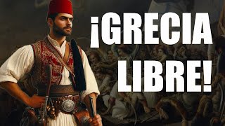 🇬🇷La INDEPENDENCIA de GRECIA🇬🇷 [upl. by Tfat930]