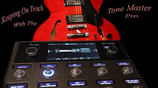 Keeping On Track With Tone Master Pro [upl. by Eugenio]