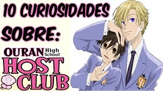 10 Curiosidades Sobre Ouran High School Host Club [upl. by Leummas]