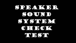 Speaker Sound Test Check Bass Treble Pan and Vocals [upl. by Hanni]