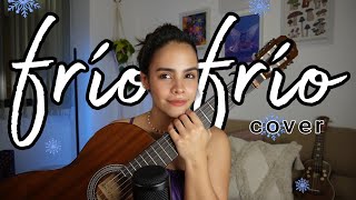 FRÍO FRÍO  JUAN LUIS GUERRA  COVER [upl. by Enilaf639]