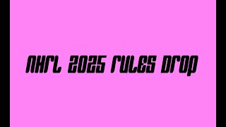 NHRL 2025 RULES DROP [upl. by Fagin]