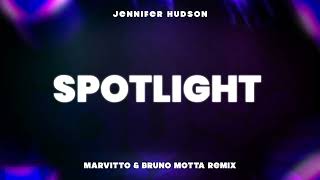 JENNIFER HUDSON  SPOTLIGHT MARVITTO Bruno Motta Remix [upl. by Suu]