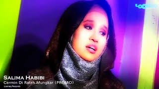 Salima Habibi  Cermin Di Ratah Mungkar PROMO [upl. by Eerok138]