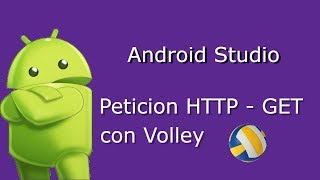 Android Studio  Peticiones HTTP  GET [upl. by Riley617]