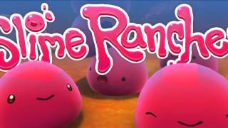 Slime Rancher OST  Morning [upl. by Eessej]