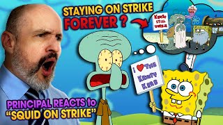 School Principal Reacts  SpongeBob SquarePants S2E20  quotSquid On Strikequot Reaction Video [upl. by Haonam356]